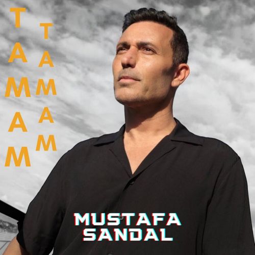 دانلود آهنگ Mustafa Sandal Tamam Tamam