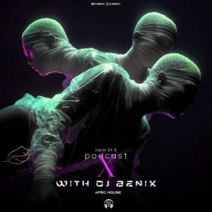 دانلود آهنگ دیجی بنیکس پادکست ایکس 5